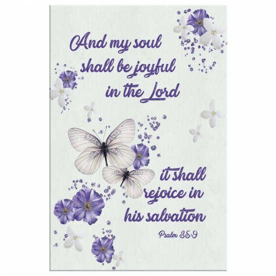 Psalm 359 And My Soul Shall Be Joyful In The Lord...Canvas Wall Art 2 1