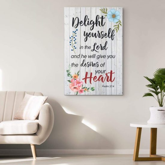 Psalm 374 Delight Your Self In The Lord Canvas Print Scripture Wall Art 1