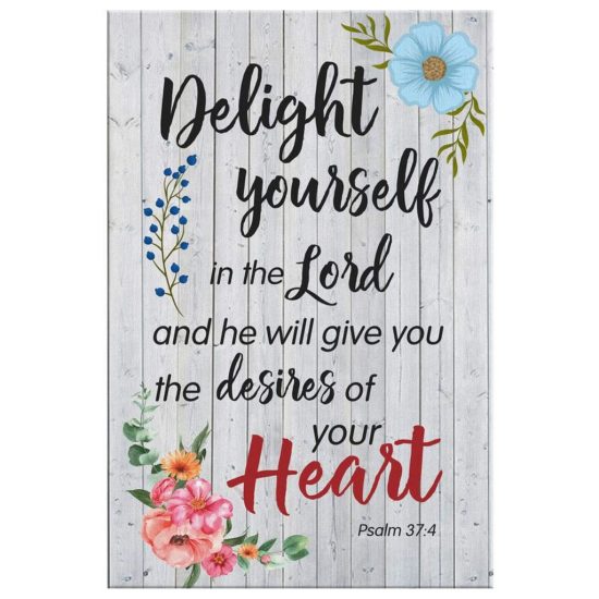 Psalm 374 Delight Your Self In The Lord Canvas Print Scripture Wall Art 2