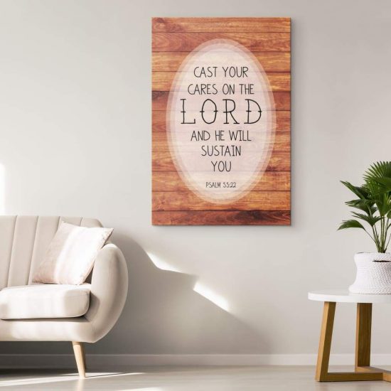 Psalm 5522 Cast Your Cares On The Lord And He Will Sustain You Bible Verse Wall Art Canvas 1