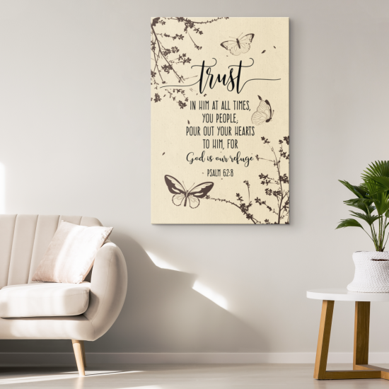 Psalm 628 Trust In Him At All Times Canvas Wall Art 1 1