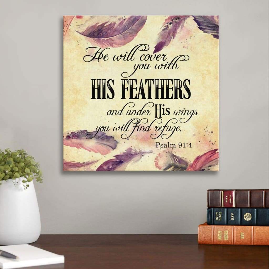 Psalm-914-Niv-He-Will-Cover-You-With-His-Feathers-Bible-Verse-Wall-Art-Canvas-Print Psalm 91:4 Niv He Will Cover You With His Feathers Bible Verse Wall Art Canvas Print
