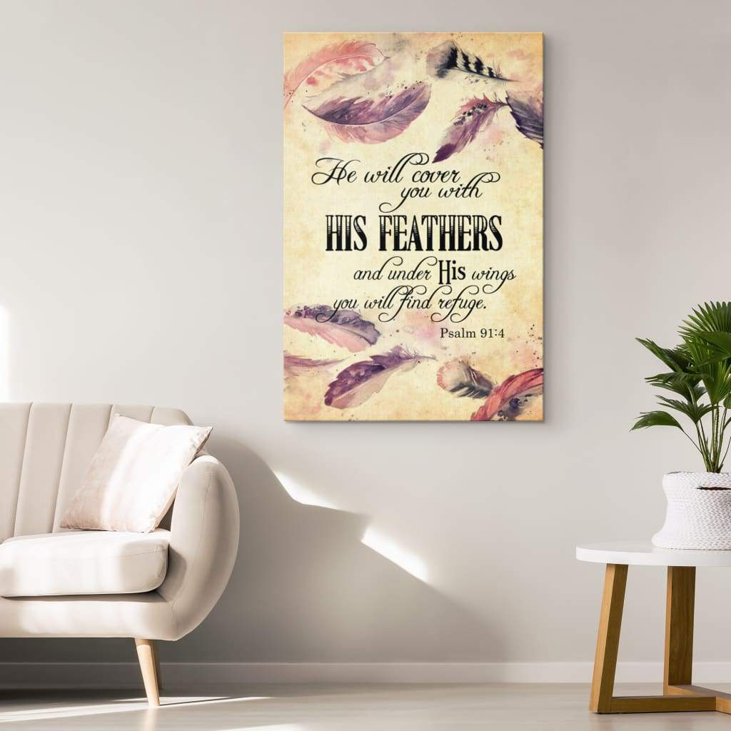 Psalm 91 4 niv he will cover you with his feathers scripture wall art