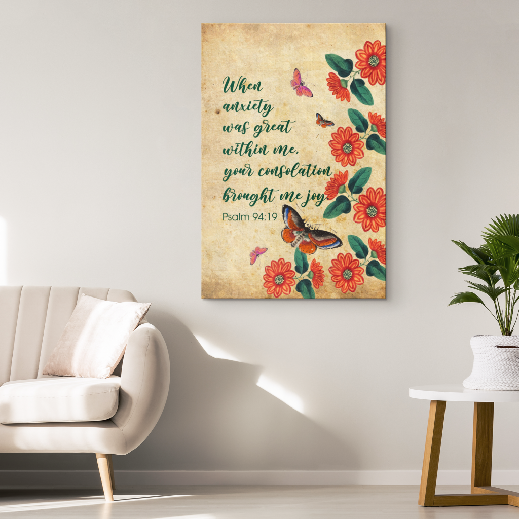 Psalm 94:19 When Anxiety Was Great Within Me Bible Verse Wall Art ...