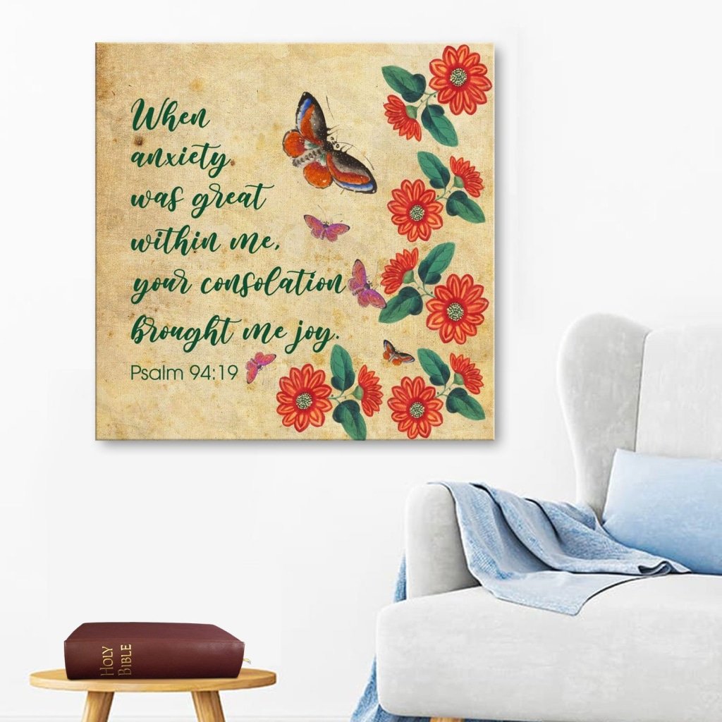 Psalm 94:19 When Anxiety Was Great Within Me Scripture Wall Art Canvas