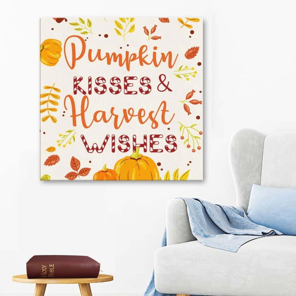 Pumpkin Kisses And Harvest Wishes Thanksgiving Canvas Wall Art