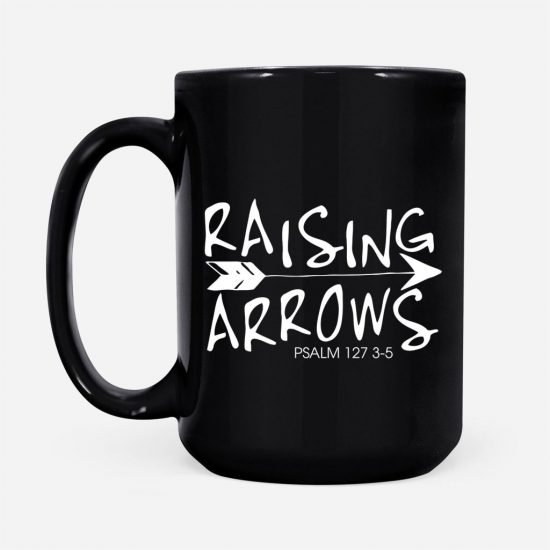 Raising Arrows Psalm 1273 5 Coffee Mug 2