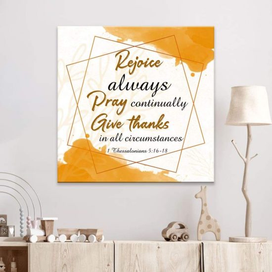 Rejoice Always Pray Continually Give Thanks Bible Verse Canvas Wall Art