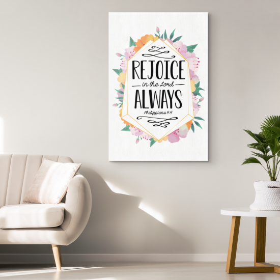 Rejoice In The Lord Always Philippians 44 Canvas Wall Art 1 4