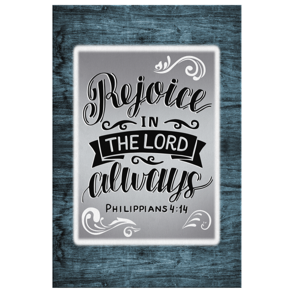 Rejoice-In-The-Lord-Always-Philippians-44-Canvas-Wall-Art-2 Rejoice In The Lord Always Philippians 44 Canvas Wall Art 2 2