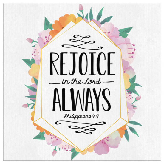 Rejoice In The Lord Always Philippians 44 Canvas Wall Art 2 3