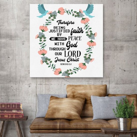 Romans 5:1 We Have Peace With God Through Our Lord Jesus Christ Canvas Wall Art