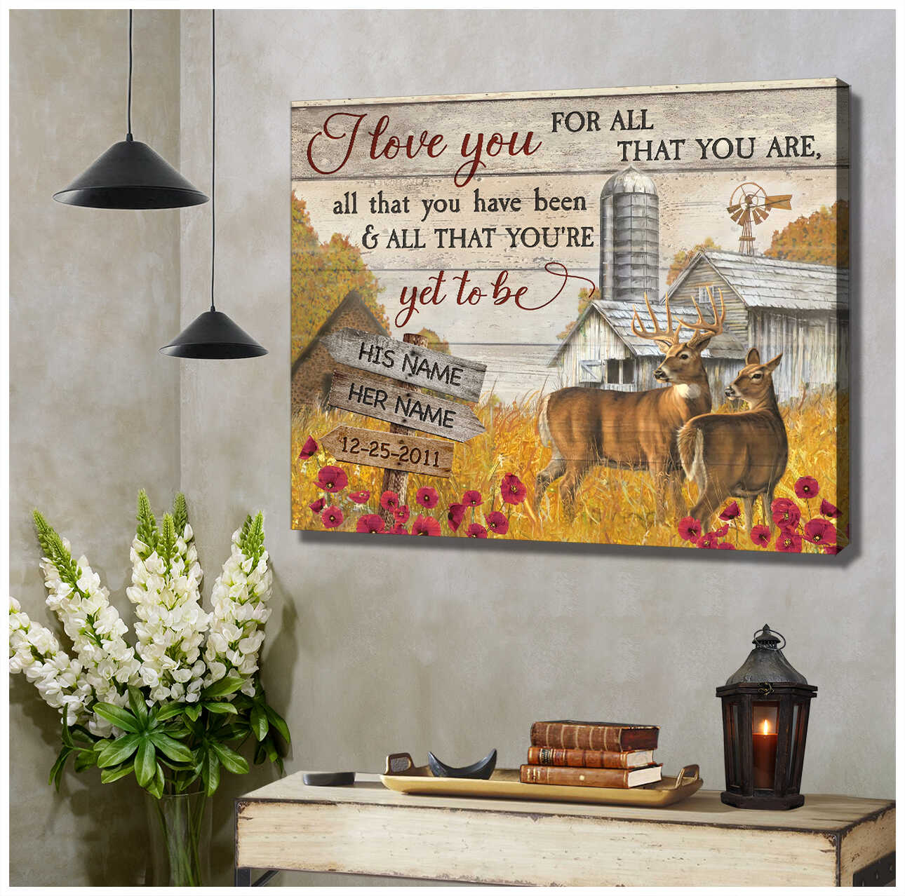 Romantic Personalized Farm And Buck And Doe I Love You For All That You Are Custom Sign Name And Date Farmer Farmhouse Canvas Prints Wall Art Decor