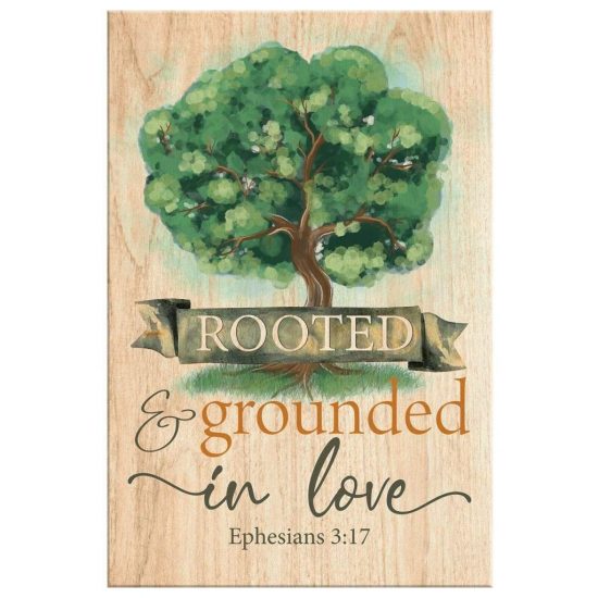 Rooted And Grounded In Love Ephesians 317 Bible Verse Wall Art Canvas 2