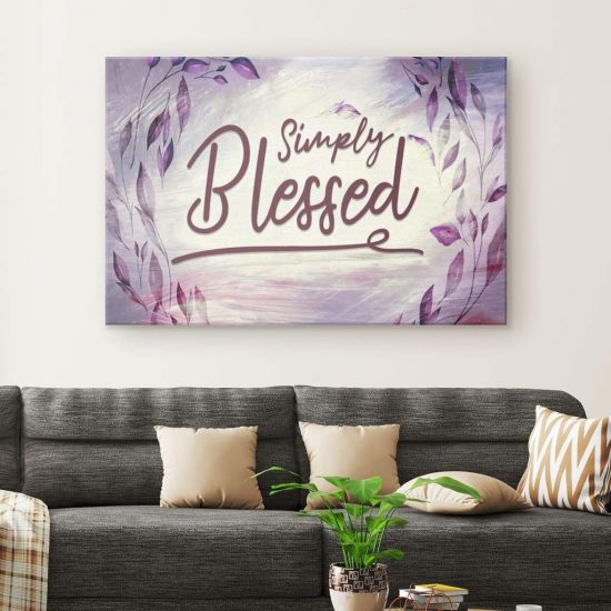 Simply Blessed Canvas Wall Art Christian Wall Art 1