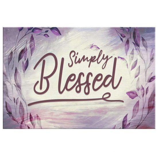 Simply Blessed Canvas Wall Art Christian Wall Art 2