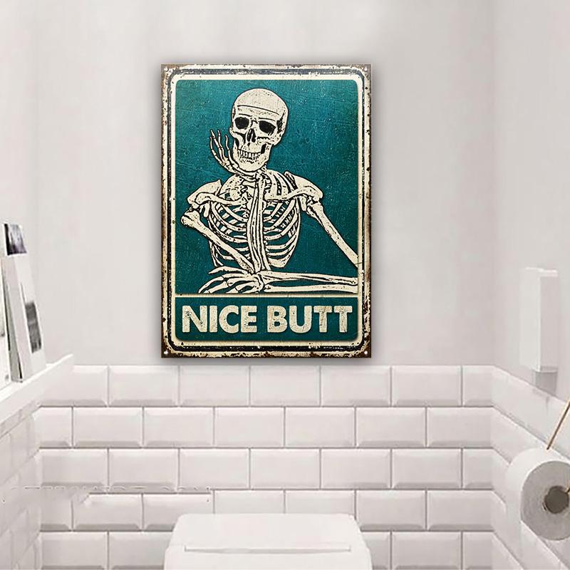 Skeleton Nice Butt Restroom Customized Classic Metal Signs