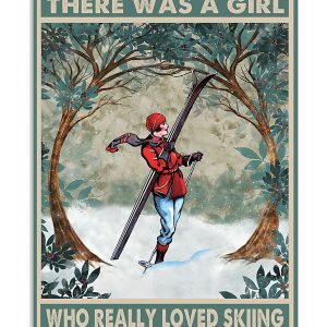 Skiing Canvas Once Upon A Time There Was A Girl Who Really Loves Skiing Canvas