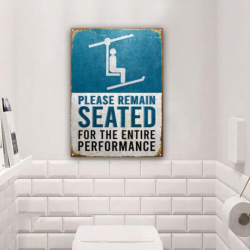 Skiing Remain Seated Customized Classic Metal Signs