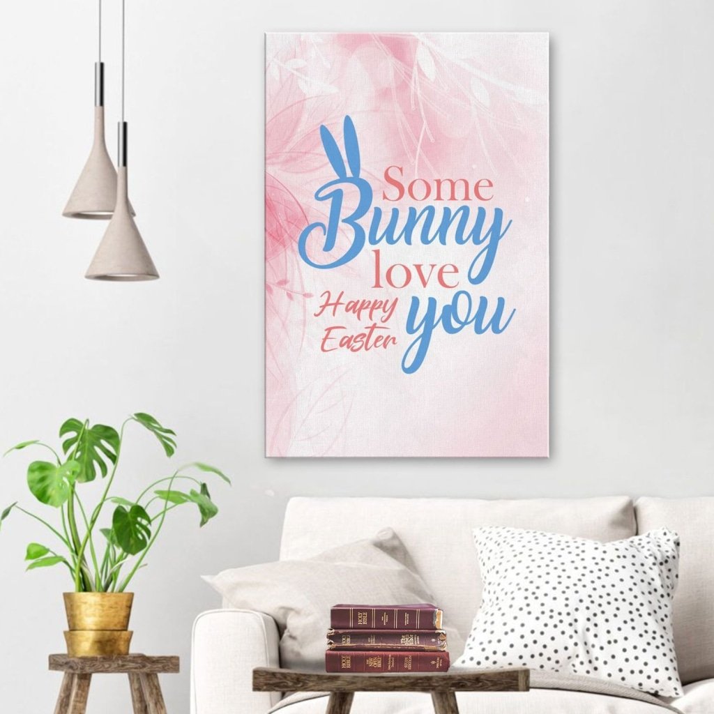 Some Bunny Love You Canvas Wall Art