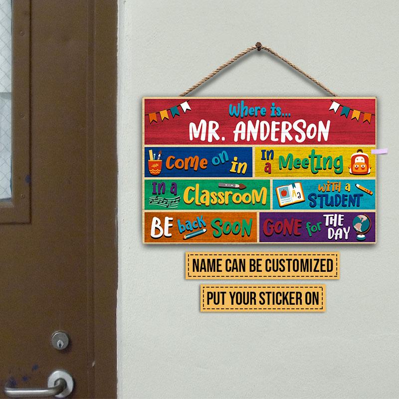Teacher Where Is Custom Wood Rectangle Sign