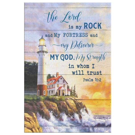 The Lord Is My Rock Psalm 182 Kjv Canvas Print Bible Verse Wall Art 2