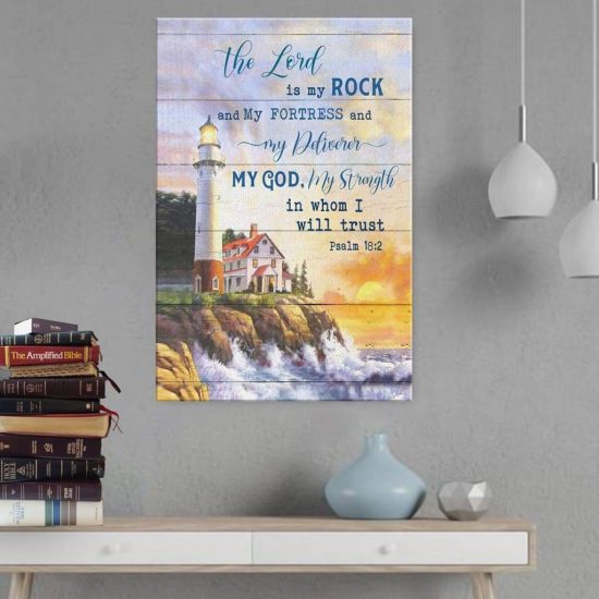 The Lord Is My Rock Psalm 18:2 Kjv Canvas Print - Bible Verse Wall Art