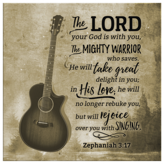The Lord Your God Is With You Zephaniah 317 Scripture Canvas Wall Art 2