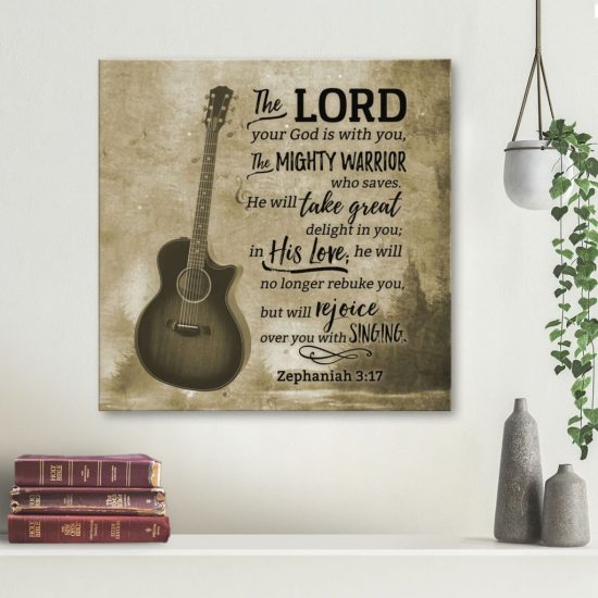 The Lord Your God Is With You Zephaniah 3:17 Scripture Canvas Wall Art