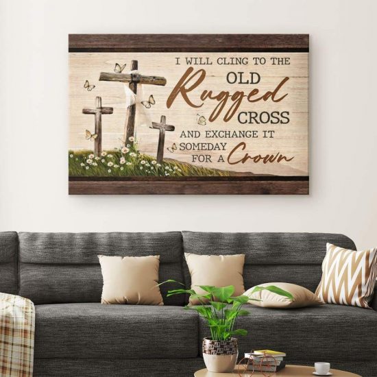 The Old Rugged Cross Christian Hymn Wall Art Canvas Print 1