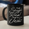 The Struggle Is Real But So Is Jesus Coffee Mug