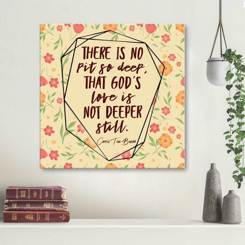 There Is No Pit So Deep That God'S Love Is Not Deeper Still Canvas Wall Art