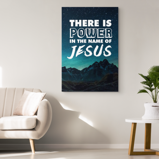 There Is Power In The Name Of Jesus Canvas Wall Art 1 1