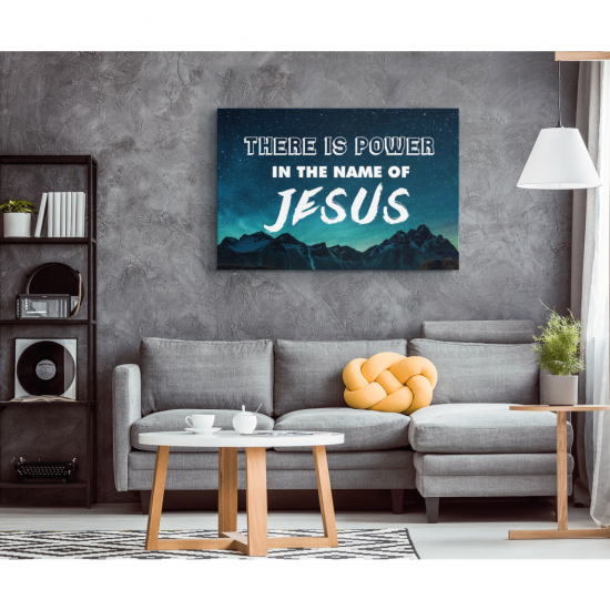 There Is Power In The Name Of Jesus Canvas Wall Art 1 2