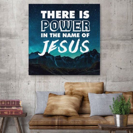 There Is Power In The Name Of Jesus Canvas Wall Art