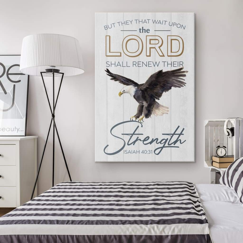 They That Wait Upon The Lord Isaiah 4031 Kjv Bible Verse Wall Art Canvas Teehall 4894