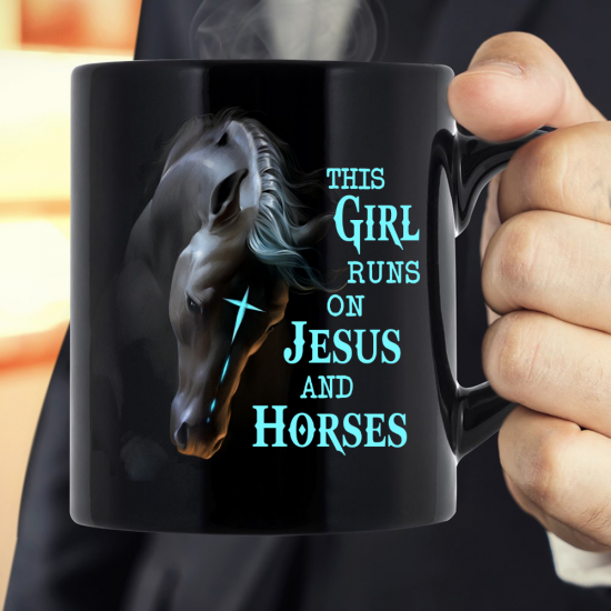 This Girl Runs On Jesus And Horses Mug