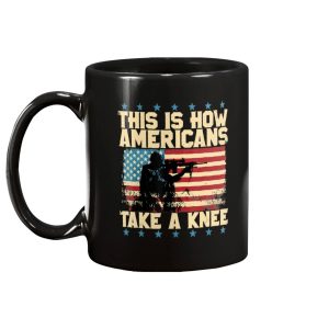 This Is How Americans Take A Knee Mug 2