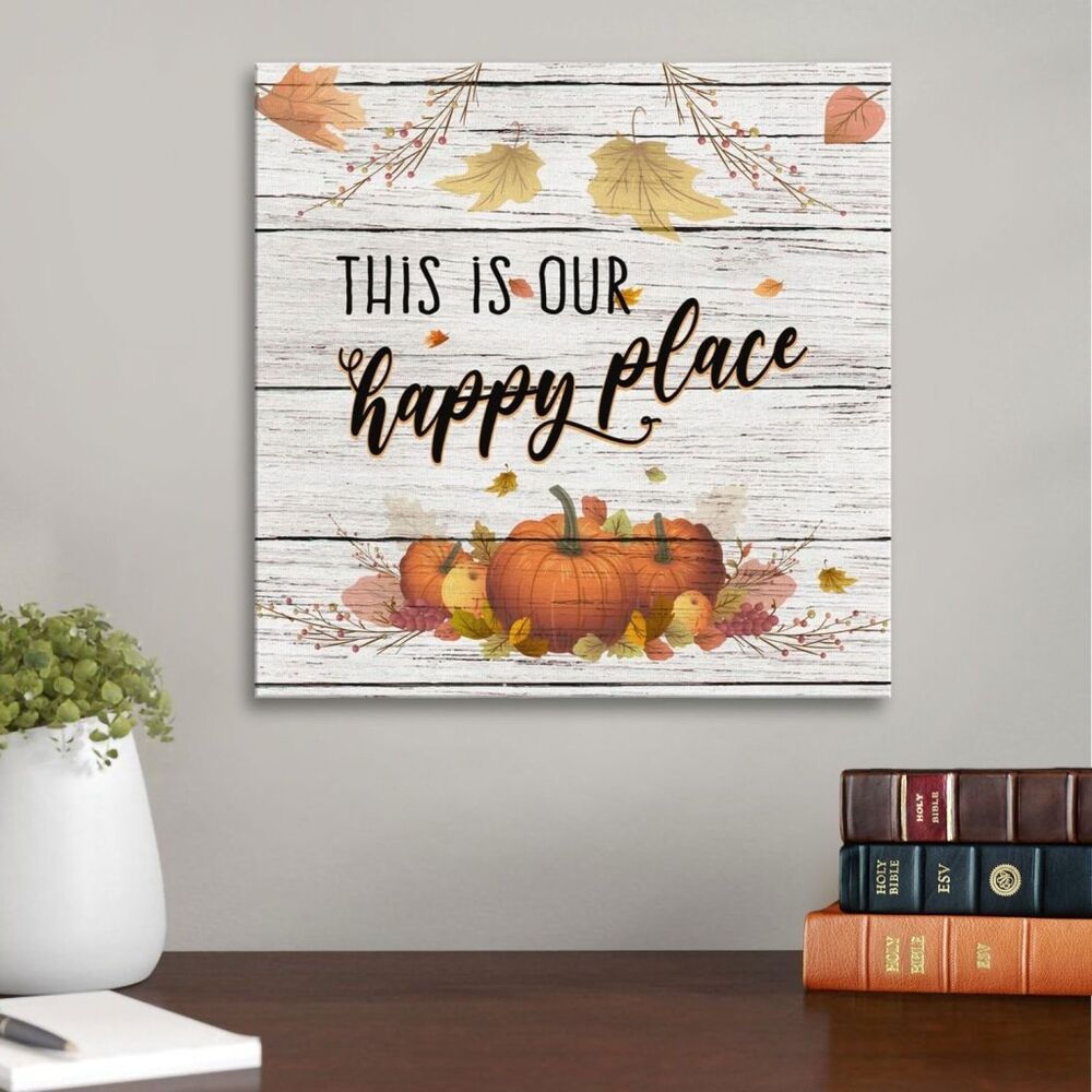 This Is Our Happy Place Thanksgiving Canvas Wall Art