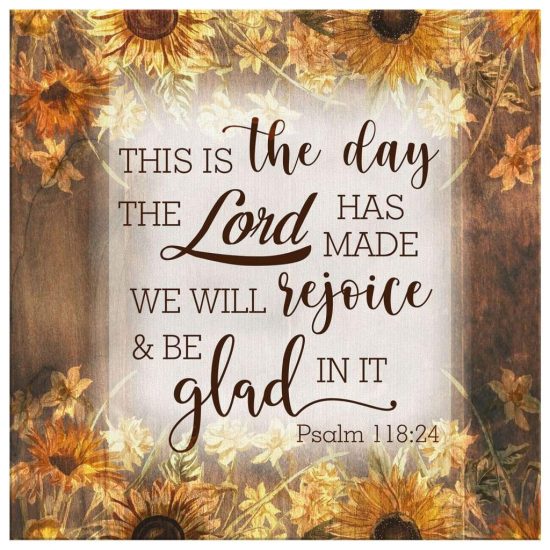 This Is The Day The Lord Has Made Psalm 11824 Bible Verse Wall Art Canvas 2
