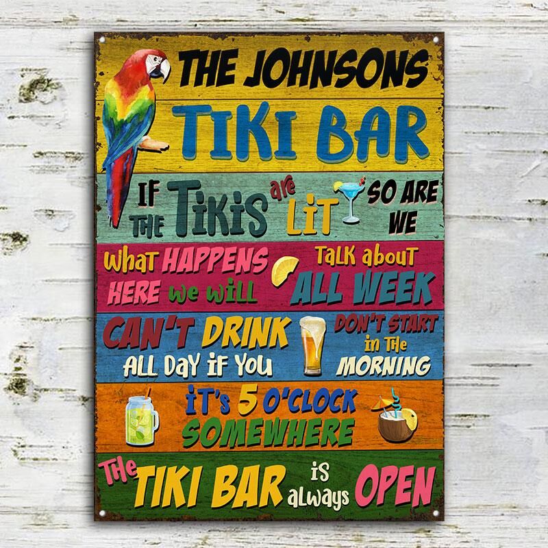 Tiki-Bar-Parrot-Is-Always-Open-Custom-Classic-Metal-Signs-2 Tiki Bar Parrot Is Always Open Custom Classic Metal Signs 2