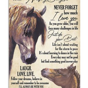 To My Amazing Daughter Never Forget How Much I Love You Horse Canvas