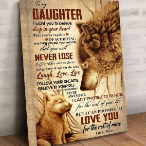 To My Daughter I Want You To Believe Deep In Your Heart Wolf Canvas
