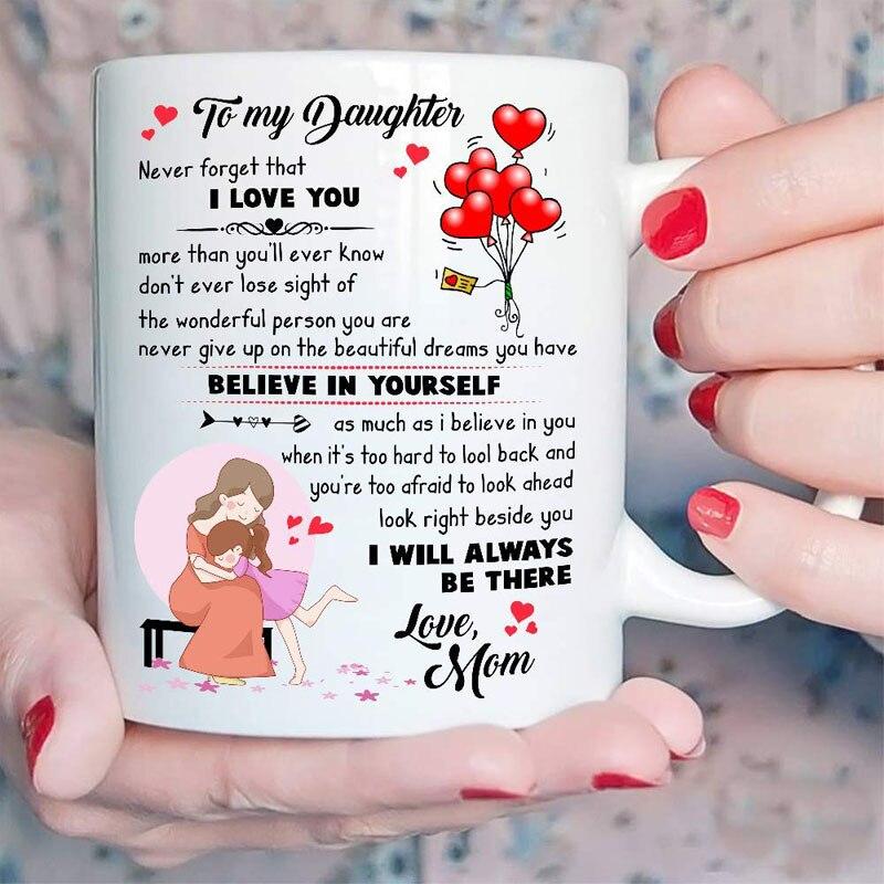 To-My-Daughter-Never-Forget-That-I-Love-You-More-Than-Youll-Ever-Know-Gift-From-Mom-Mug To My Daughter Never Forget That I Love You More Than You'll Ever Know