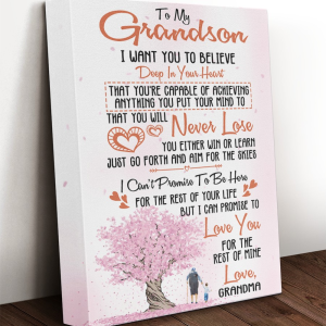 To My Grandson I Want You To Believe Deep In Your Heart Canvas
