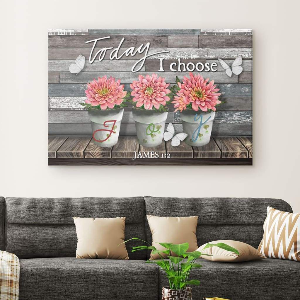 Today-I-Choose-Joy-James-12-Canvas-Wall-Art-1 Today I Choose Joy James 12 Canvas Wall Art 1 2