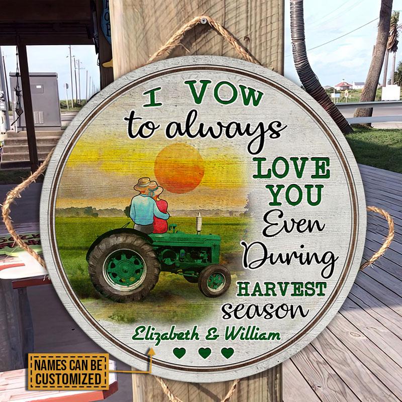 Tractor Farm I Vow To Always Love You Custom Wood Circle Sign