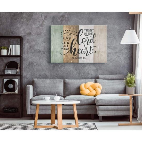 Trust In The Lord With All Your Heart Proverbs 35 Scripture Wall Art Canvas 1