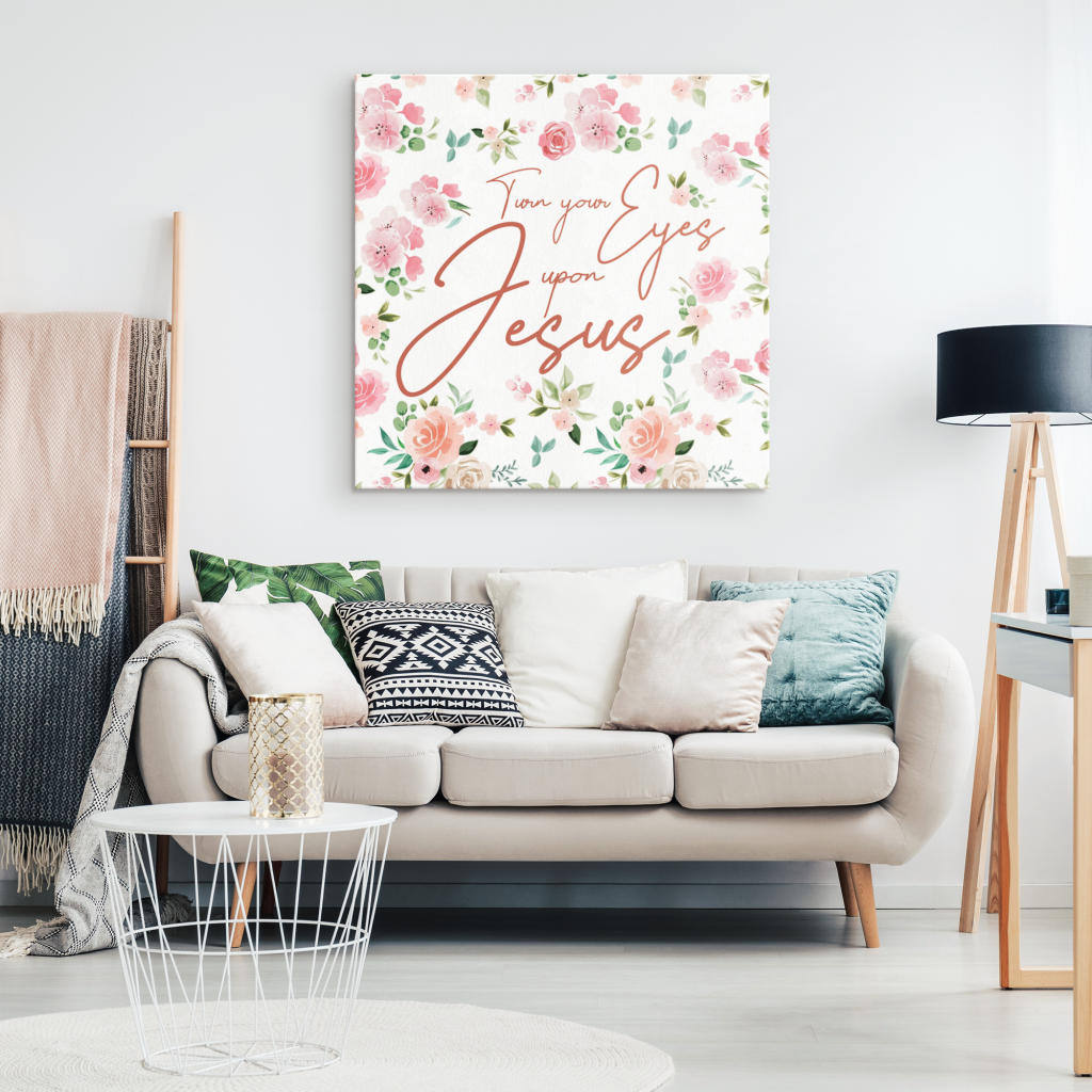 Turn Your Eyes Upon Jesus Canvas Wall Art - Teehall