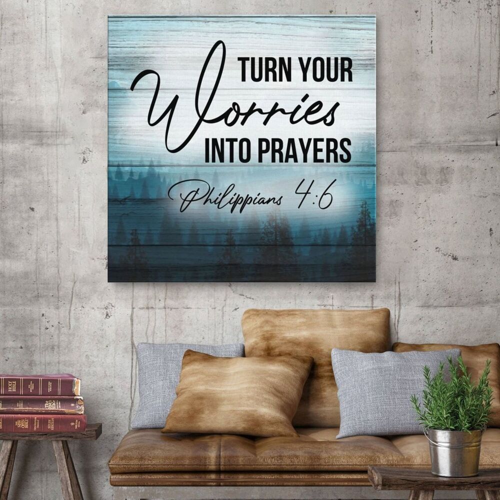 Turn Your Worries Into Prayers Phillipians 4:6 Canvas Wall Art